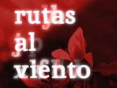 17rutasalviento_video